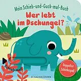 Pappband Mein Schieb & Guck-mal-Buch: Wer lebt im Dschungel? von