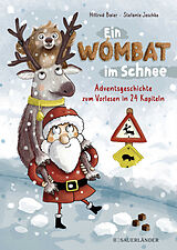 Fester Einband Ein Wombat im Schnee. Adventsgeschichte zum Vorlesen in 24 Kapiteln von Hiltrud Baier