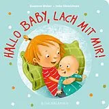 Pappband Hallo Baby, lach mit mir! (Pappbilderbuch für alle Geschwisterchen) von Susanne Weber
