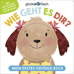 Pappband Glücksfisch: Wie geht es dir? Mein erstes Gefühle-Buch von 