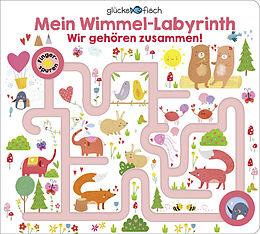 Pappband Glücksfisch: Mein Wimmel-Labyrinth: Wir gehören zusammen! von 