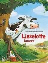 Pappband Lieselotte lauert von Alexander Steffensmeier