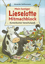 Kartonierter Einband Mein lustiger Lieselotte Mitmachblock von Alexander Steffensmeier