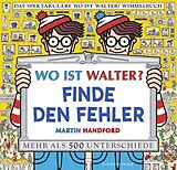 Fester Einband Wo ist Walter? Finde den Fehler von Martin Handford