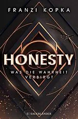 Fester Einband Honesty. Was die Wahrheit verbirgt von Franzi Kopka