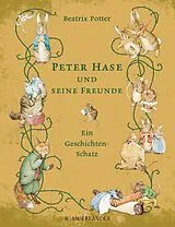 Fester Einband Peter Hase und seine Freunde Ein Geschichten-Schatz von Beatrix Potter