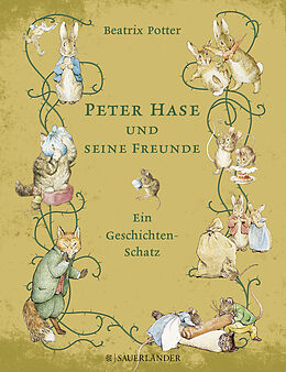 Fester Einband Peter Hase und seine Freunde Ein Geschichten-Schatz von Beatrix Potter