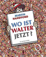 Fester Einband Wo ist Walter jetzt? von Martin Handford