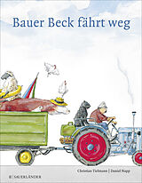 Fester Einband Bauer Beck fährt weg von Christian Tielmann