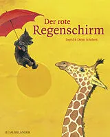 Fester Einband Der rote Regenschirm von Ingrid Schubert