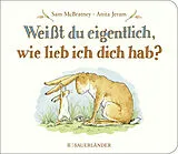 Pappband Weißt du eigentlich, wie lieb ich dich hab? von Sam McBratney