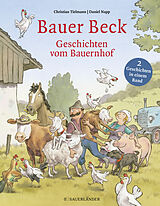 Fester Einband Bauer Beck Geschichten vom Bauernhof von Christian Tielmann