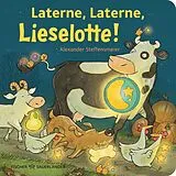 Pappband Laterne, Laterne, Lieselotte! von Alexander Steffensmeier