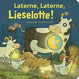 Pappband Laterne, Laterne, Lieselotte! von Alexander Steffensmeier