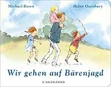 Pappband Wir gehen auf Bärenjagd von Michael Rosen