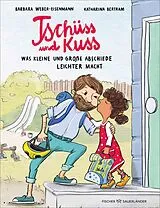 Fester Einband Tschüss und Kuss von Barbara Weber-Eisenmann