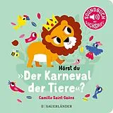 Pappband, unzerreissbar Hörst du "Der Karneval der Tiere"? von