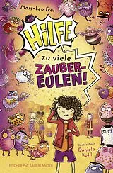 Fester Einband Hilfe, zu viele Zaubereulen! von Mars-Leo Frei