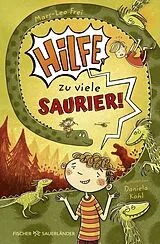 Fester Einband Hilfe, zu viele Saurier! von Mars-Leo Frei