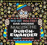 Fester Einband Wo ist Walter? Das große magische Durcheinander von Martin Handford