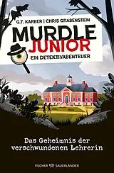 Fester Einband Murdle junior Ein Detektivabenteuer von G.T. Karber, Chris Grabenstein