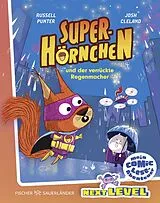 Fester Einband Superhörnchen und der verrückte Regenmacher von Russell Punter