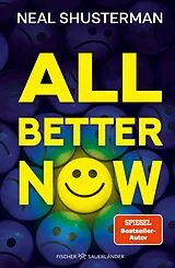 Fester Einband All Better Now von Neal Shusterman
