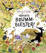 Fester Einband Verflixte Brummbiester von Emily Gravett