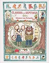Fester Einband Clarissa und Septimus ... träumen vom Eislaufen von Amélie Graux