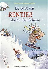 Fester Einband Es düst ein Rentier durch den Schnee von Smilla Blau