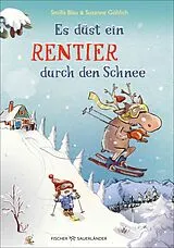 Fester Einband Es düst ein Rentier durch den Schnee von Smilla Blau