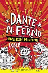 Fester Einband Dante N. Ferno - Höllisch peinlich! von Brian Gordon