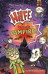 Fester Einband Hilfe, zu viele Vampire! von Mars-Leo Frei