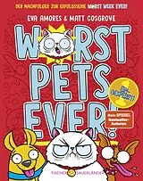 Fester Einband Worst Pets Ever  Eingesperrt! von Matt Cosgrove, Eva Amores