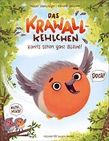 Fester Einband Das Krawallkehlchen von Madlen Ottenschläger