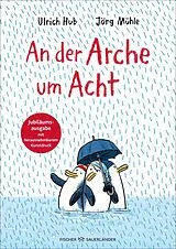 Fester Einband An der Arche um Acht von Ulrich Hub