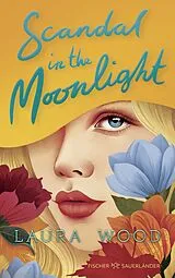 Kartonierter Einband Scandal in the Moonlight von Laura Wood
