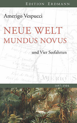 Fester Einband Neue Welt Mundus Novus von Amerigo Vespucci