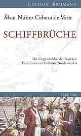 Fester Einband Schiffbrüche von Álvar Núñez Cabeza de Vaca
