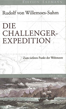 Fester Einband Die Challenger-Expedition von Rudolf von Willemoes-Suhm