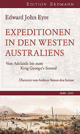 Fester Einband Expedition in den Westen Australiens von Edward John Eyre