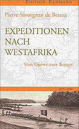 Fester Einband Expedition nach Westafrika von Pierre Savorgnan de Brazza