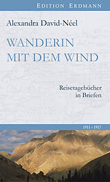 Fester Einband Wanderin mit dem Wind von Alexandra David-Néel