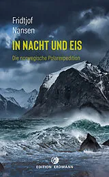 Kartonierter Einband (Kt) In Nacht und Eis von Fridtjof Nansen