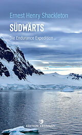 Kartonierter Einband Südwärts von Ernest Henry Shackleton
