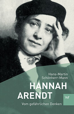 Kartonierter Einband Hannah Arendt von Hans-Martin Schönherr-Mann