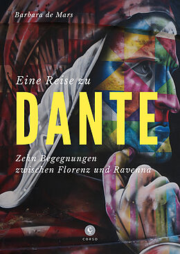 Fester Einband Eine Reise zu Dante von Barbara de Mars