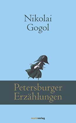 Fester Einband Petersburger Erzählungen von Nikolai Gogol