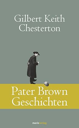 Fester Einband Pater Brown Geschichten von Gilbert Keith Chesterton