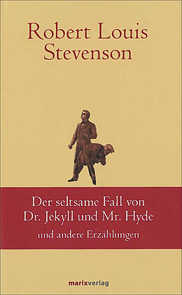 Fester Einband Der seltsame Fall des Dr. Jekyll und Mr. Hyde von Robert Louis Stevenson